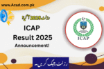 ICAP Result 2025 Announced | icap.org.pk