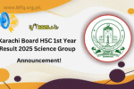 Karachi Board HSC 1st Year Result 2025 Science Group